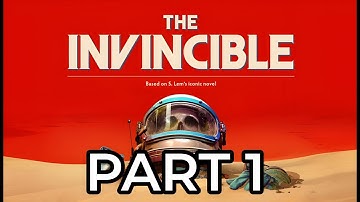 The Invincible Gameplay Walkthrough | Part - 1