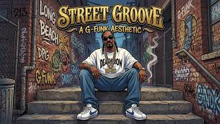 Street Groove 🔥 Snoop Dogg, Dr Dre, Ice Cube, 2Pac | West Coast G-Funk Street Mix