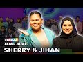 Sherry &amp; Jihan Dari Zaman Teater Mahu Diganding Di Pentas Besar. Jihan Banyak Ketinggalan Benda Baru