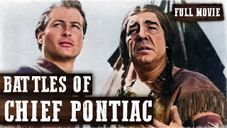 BATTLES OF CHIEF PONTIAC | Lex Barker | Full Western Movie | English | Free Wild West Movie