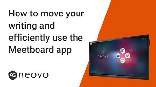 How to Move Your Writing on Meetboard Interactive Displays | AG Neovo #6