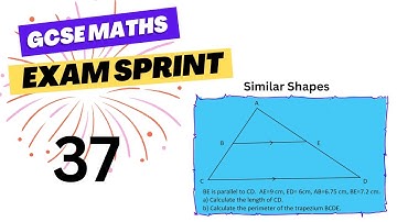 GCSE Maths Exam Sprint Series 37 : Exam Question on Similar Triangles
