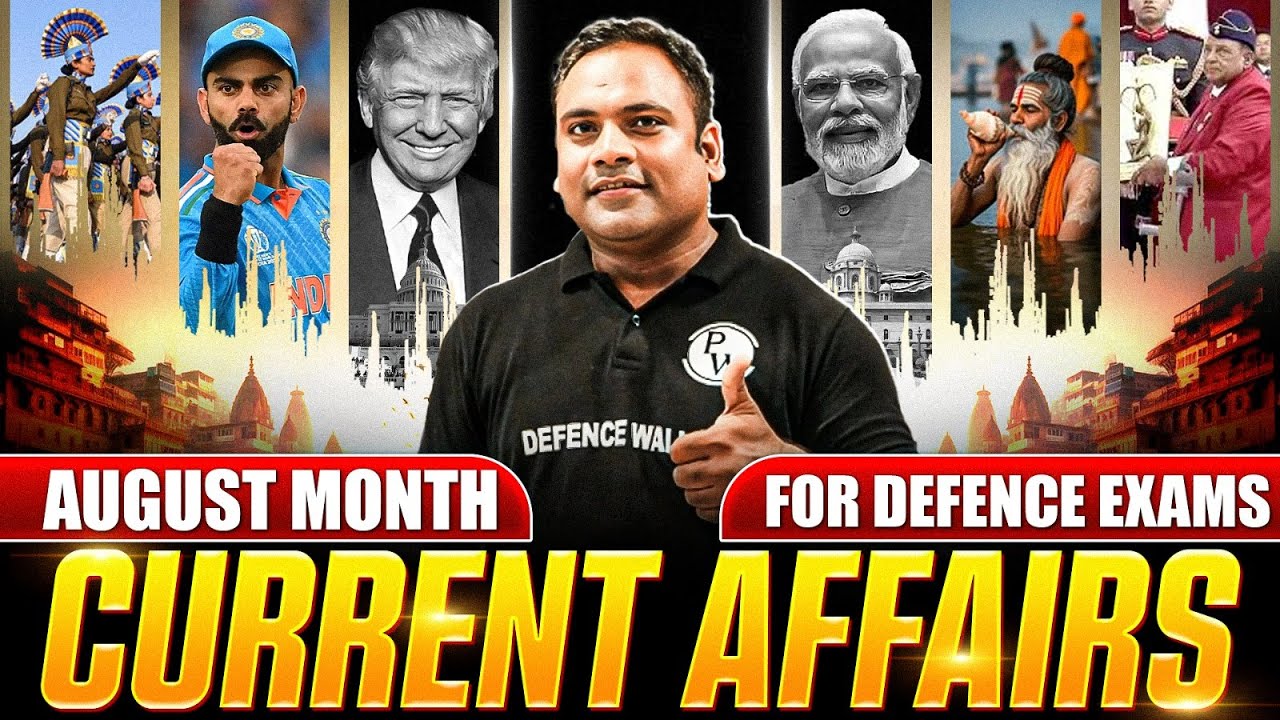 August 2025 Monthly Current Affairs For Defence Exams | Current Affairs ...