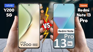 vivo Y200 Vs Redmi Note 13 Pro - Full Comparison 🔥 Techvs
