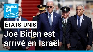 Joe Biden est arrivé en Israël pour sa première tournée au Moyen-Orient • FRANCE 24