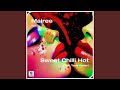 Sweet Chili Hot Feat Tania Foster Extended Mix mp3