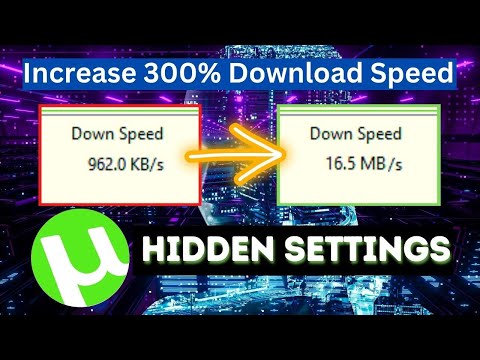 How To Speed Up uTorrent Download - Boost Download Speed 300 More