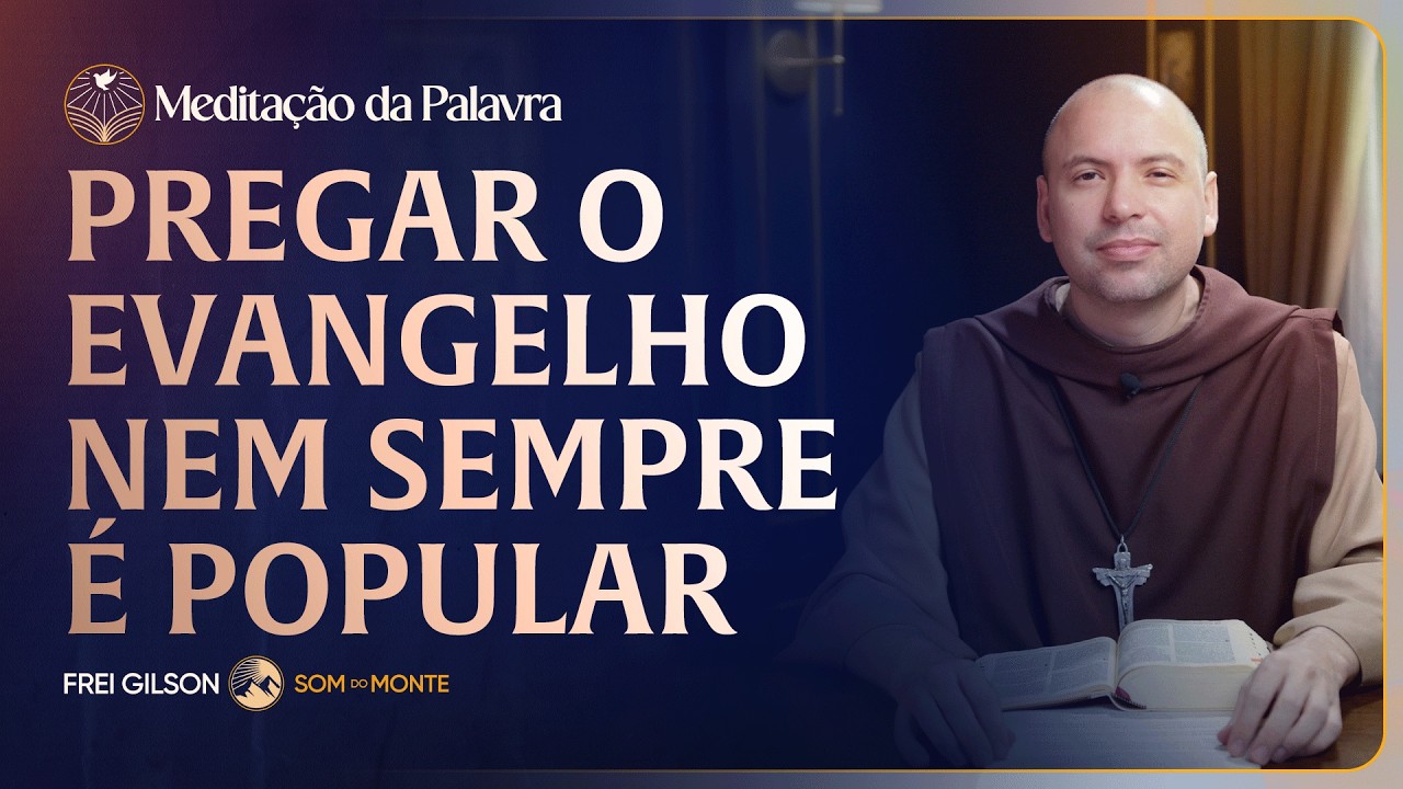 Pregar o evangelho nem sempre é popular | (João 15, 18-21) #2705 | Meditação da Palavra