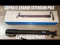 GoPro El Grande Extension Pole Review