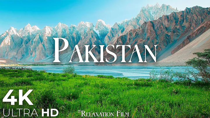 PAKISTAN 4K • Scenic Relaxation Film with Peaceful Relaxing Music | Nature 4K Ultra HD