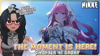 I'VE BEEN WAITING FOR THIS MOMENT! | Chapter 47 - Goddess Of Victory Nikke | VOD #nikke