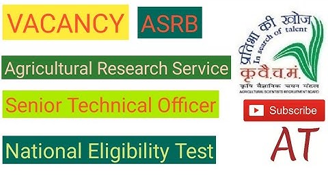 Agriculture Vacancy | ARS | STO | NET- 2021 | National Eligibility Test |  ASRB