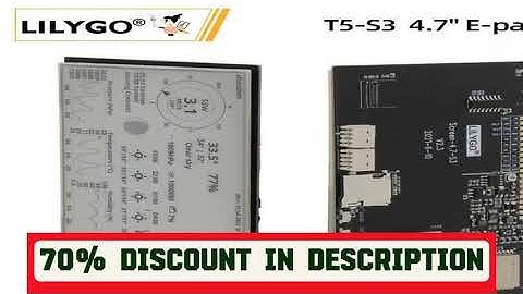A must-have product! LILYGO® T5 4.7 Inch E-paper V2.3 ESP32-S3 Development Driver Board Display Mo