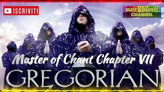 ♫ GREGORIAN - MASTER OF CHANT CHAPTER VIII ♫ Música relajante ♫ Relaxing music 😉 Musica rilassante 😉