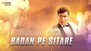 Badan Pe Sitare (Remix) | Saurabh Gosavi | Retro Remix 2021