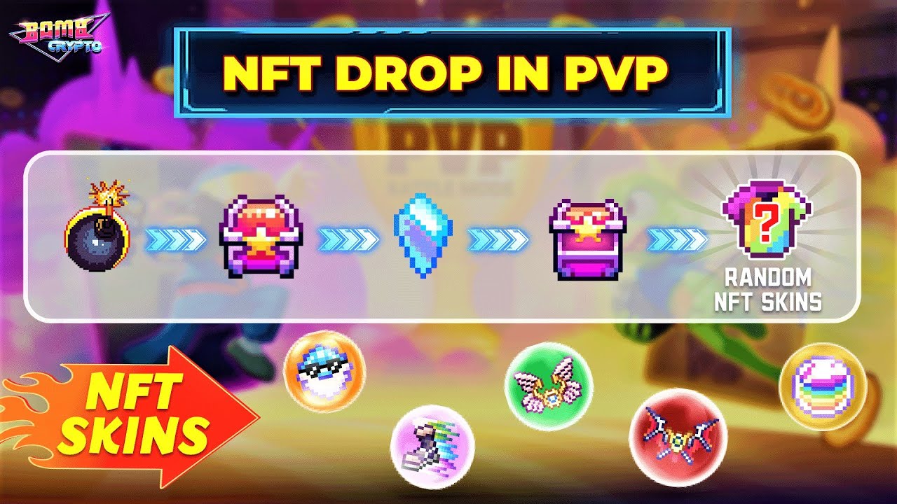 BOMBER CRYPTO) MUDANÇAS NO JOGO - E COMO FAZER O DROP DAS NFT DO PVP DO BOMB  CRYPTO-COMO VENDE-LAS? - YouTube
