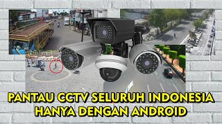 CARA MEMANTAU CCTV JALAN RAYA SELURUH INDONESIA | TERBARU 2021 screenshot 4
