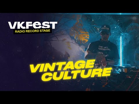 Vk Fest Online | Radio Record Stage Vintage Culture