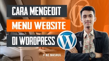 Cara Mengedit Menu di Wordpress
