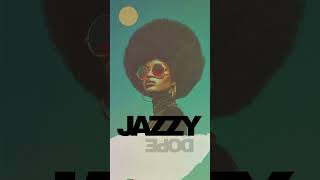 🍸 JAZZY DOPE VOL  34 #instrumental #jazzy #vibes #music #beats