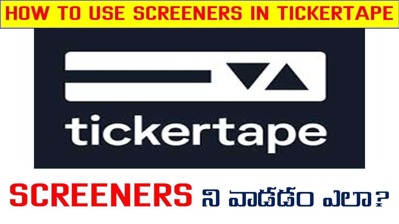 Tipper Screen. File How to use Screeners in TickerTape || TickerTape.in లో SCREENERS ని ...