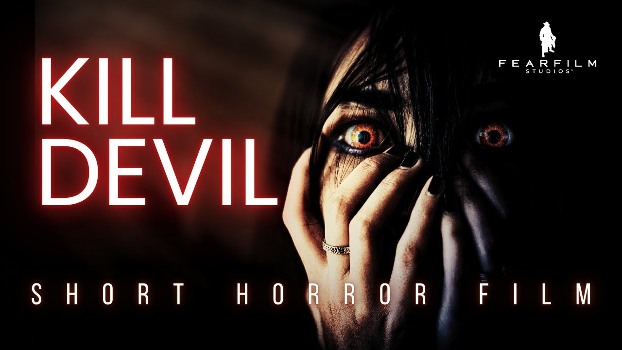 KILL DEVIL | Short Horror Film - YouTube