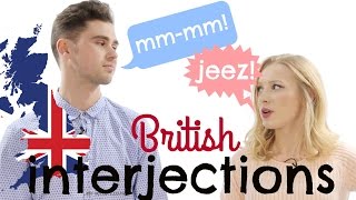 10 BRITISH ENGLISH INTERJECTIONS | Conversation training - Chat like a native!