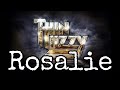 THIN LIZZY - Rosalie (Lyric Video)