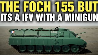 A FOCH 155 But It's A IFV With A MiniGun. || Sprocket Cursed Hybrid Tanks