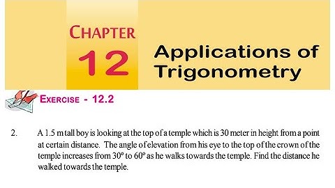 Exercise 12.2 (Problem-2) APPLICATIONS OF TRIGONOMETRY