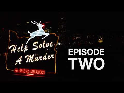 Help Solve A Murder: Episode Two