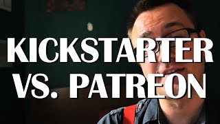 Getting Your Ass Paid: Kickstarter vs. Patreon