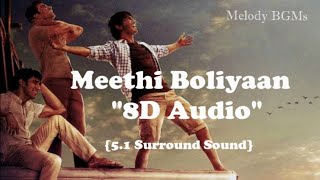 Meethi Boliyaan8𝗗 Audio Kai Po Che Sushant Singh Rajput 5.1 Surround Sounddolby Atmos
