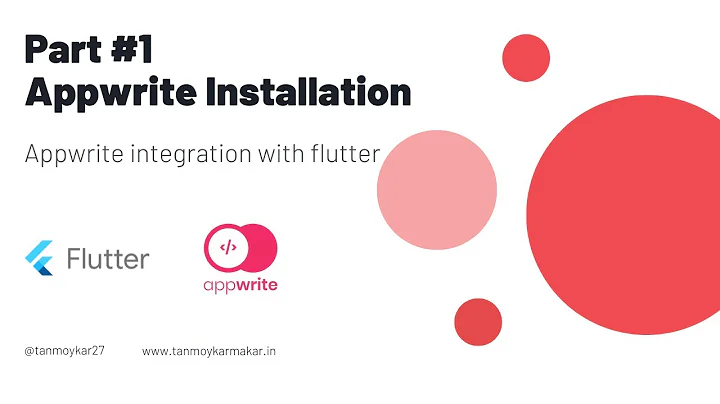 Part 1: #appwrite installation process and #flutter integration