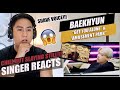 BAEKHYUN - "Get You Alone" & "Amusement Park" | SINGER REACTION