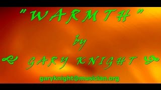 "WARMTH" by GARY KNIGHT - Soft Instrumental Music to Sleep to screenshot 2