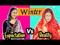 Winter  expectation vs reality