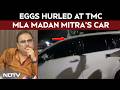 TMC MLA Attacked LIVE | Madan Mitra Attacked LIVE | Eggs Hurled At Madan Mitra's Car | TMC Vs BJP
