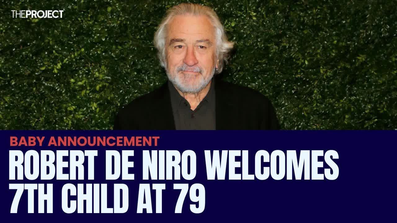 Robert De Niro has had his seventh child aged 79. Does that ...