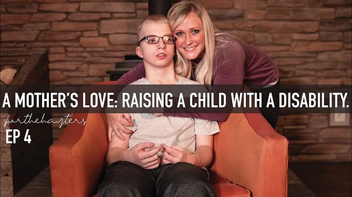 A mothers love: raising a child with a disability ...