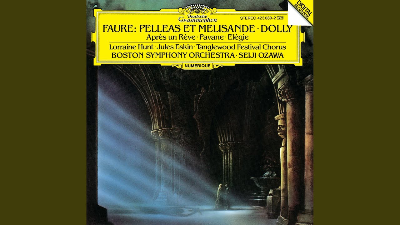 Boston Symphony Orchestra - Fauré: Pelléas et Mélisande, Op. 80, Suite: III. Sicilienne accords