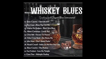 Thumbnail of WHISKEY BLUES MUSIC - BEST OF SLOW BLUES/ROCK - Beautiful Relaxing Blues Songs #slowblues