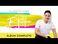 Gilberto Daza - Tu Palabra - Álbum completo / 1 Hora de Música Cristiana con Gilberto Daza