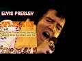 Elvis Presley - What Now My Love - The April 1973 Tour - The Live Comparison Series - Volume 106