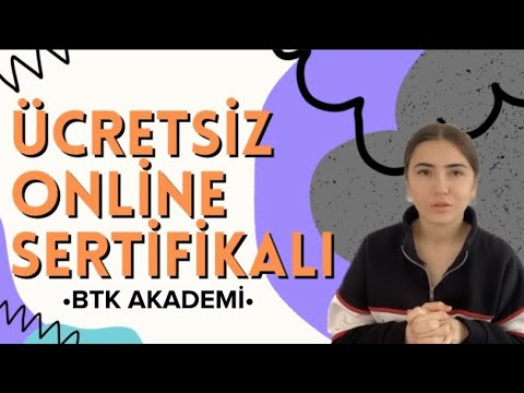 ÜCRETSİZ,ONLİNE VE SERTİFİKALI EĞİTİM(BTK AKADEMİ)