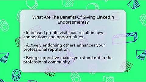 What Are The Benefits Of Giving LinkedIn Endorsements? - Everyday-Networking