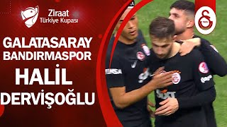 Gol Halil Dervişoğlu Galatasaray 2-0 Bandırmaspor Ziraat Türkiye Kupası Son 16 Turu