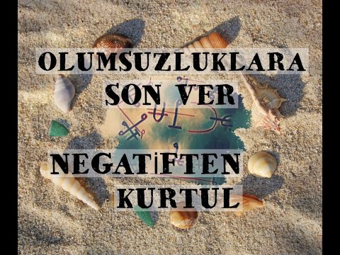 ÜZERİNİZDEKİ NEGATİF ENERJİYİ ATIN .💯.  OLUMSUZLUKLARI TEMİZLEME VE KORUNMA .💯. Manevi Bilge