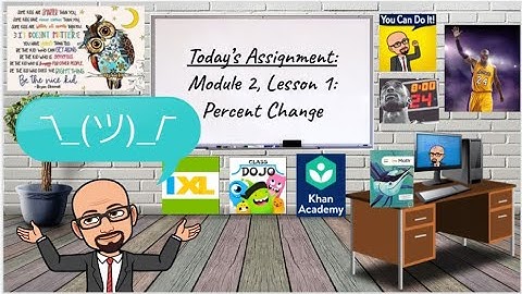 Module 2, Lesson 1: Percent Change