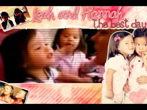 Hannah and Leah - The Best Day